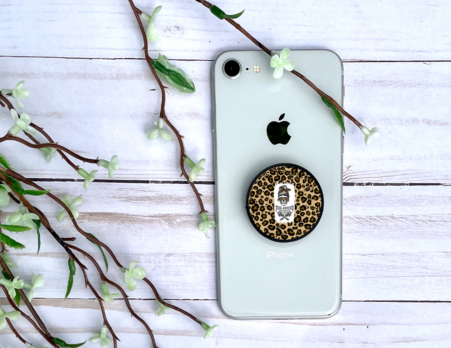 F*ck Around & Find Out Pop Socket