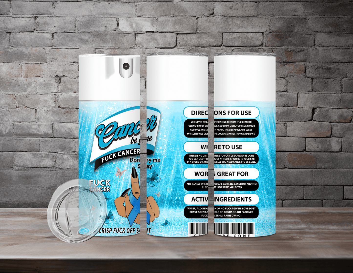 Cancer Be Gone Tumblers (12 Designs)