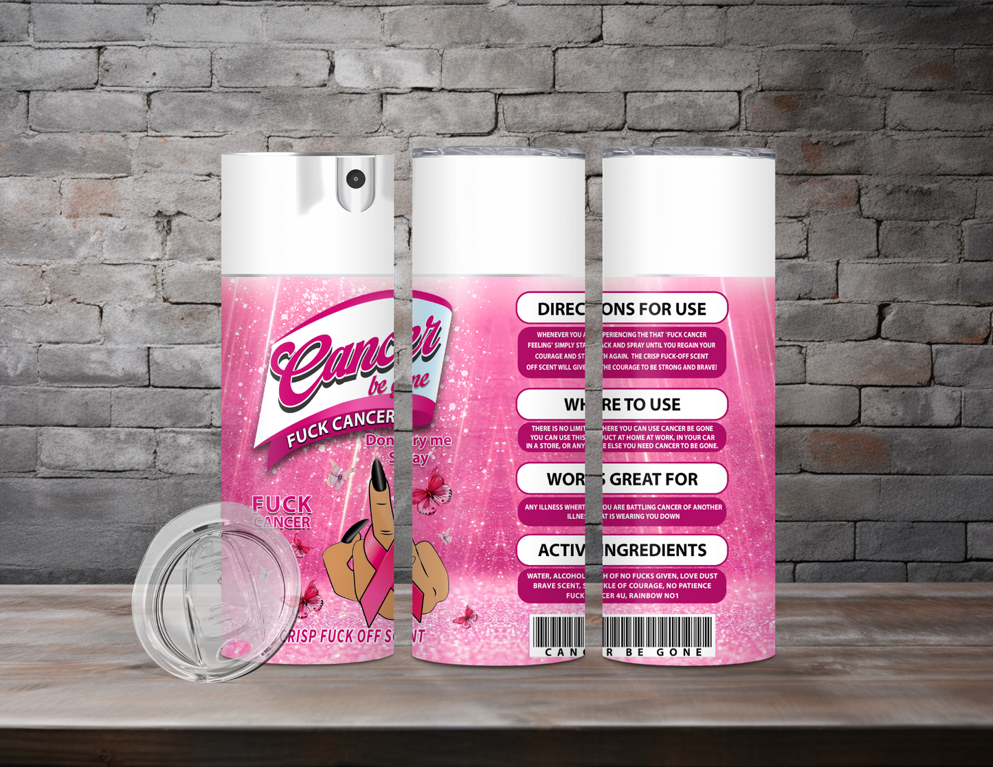 Cancer Be Gone Tumblers (12 Designs)