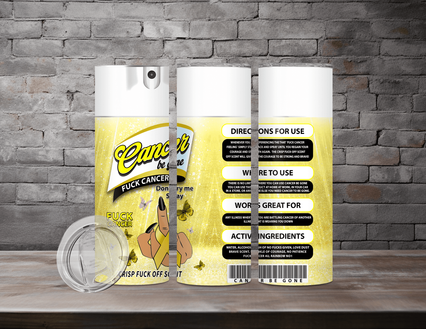 Cancer Be Gone Tumblers (12 Designs)